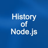 How Did Node.js Come About?